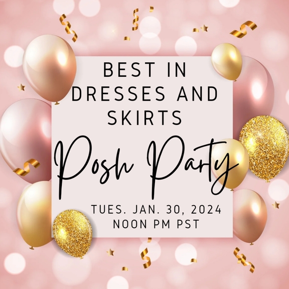 Co-hosting Best in Dresses & Skirts Posh Party! - Picture 1 of 1